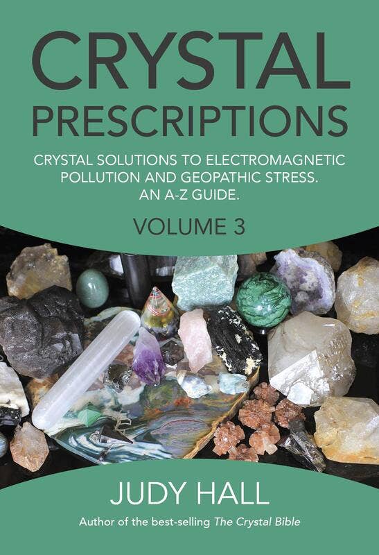 Crystal Prescriptions Volume 3