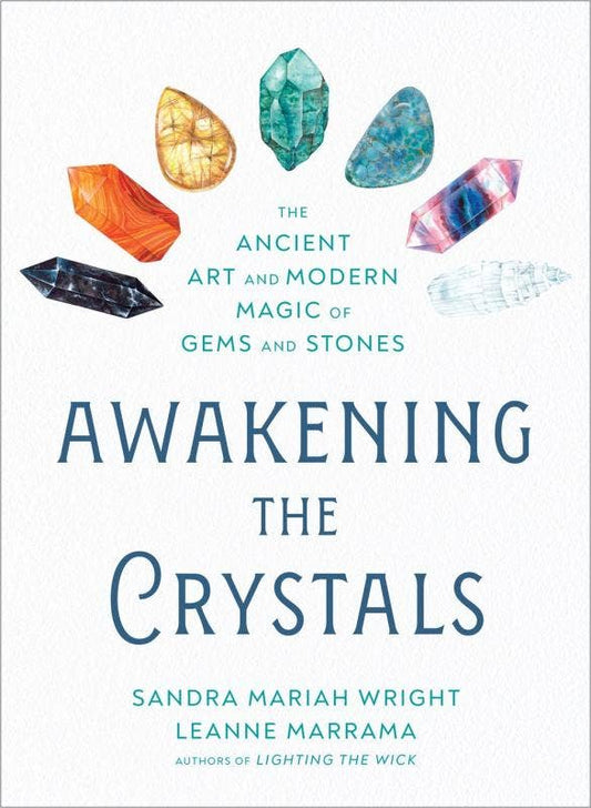 Awakening the Crystals: Magic of Gems and Stones