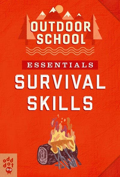 Survival Skills: Outdoor School Essentials