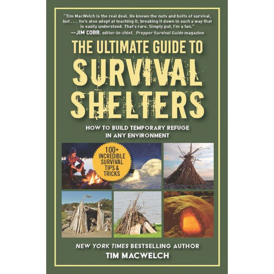 Ultimate guide to survival shelters