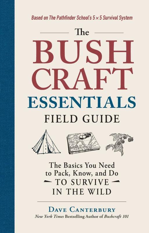 Bushcraft Essentials Field Guide: The Basics You Need